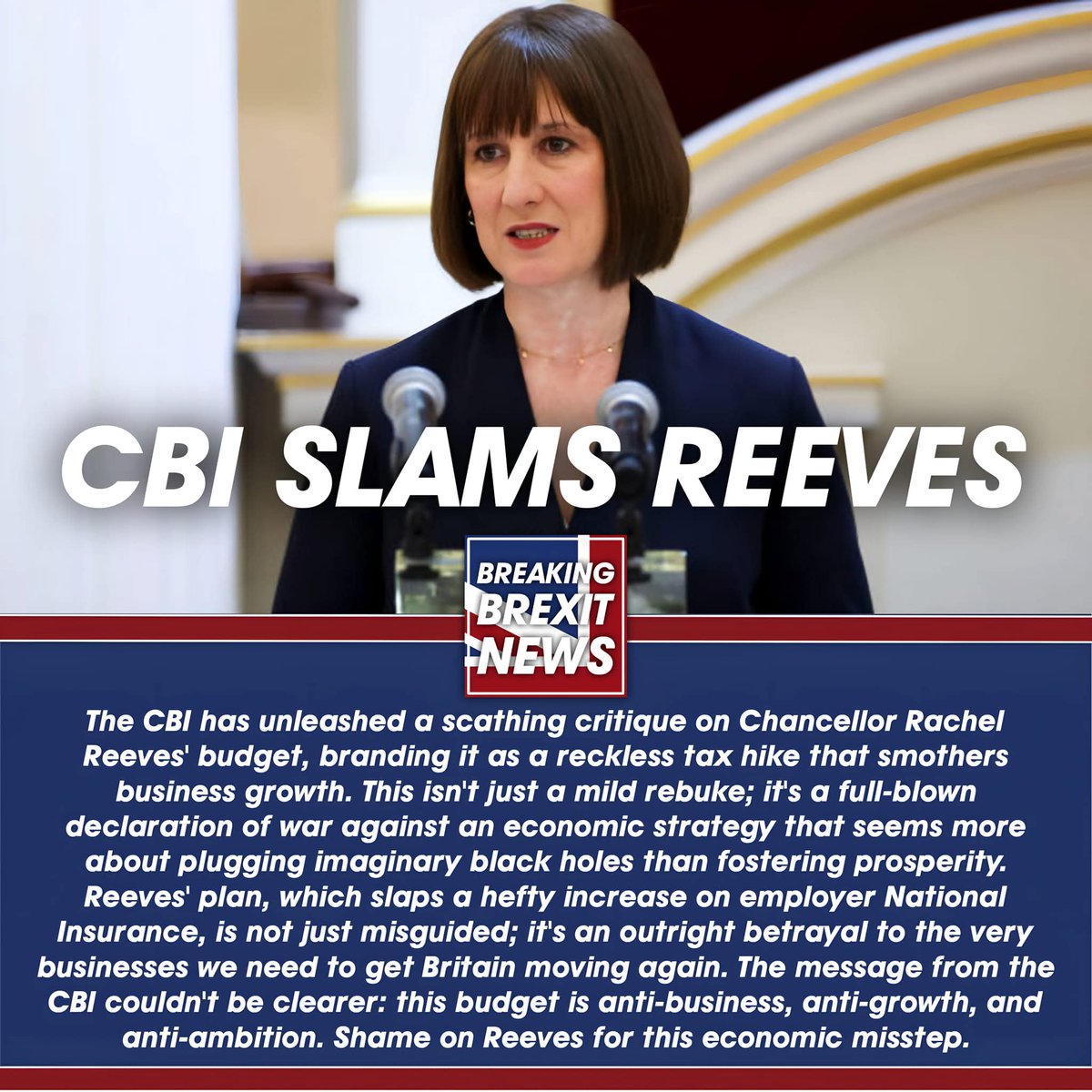 ReformNewsUK's tweet photo. CBI Calls Out Reeves' Tax Disaster 🚨💰 #TaxHikeHell #EconomicSabotage https://t.co/RyoeDSEatk