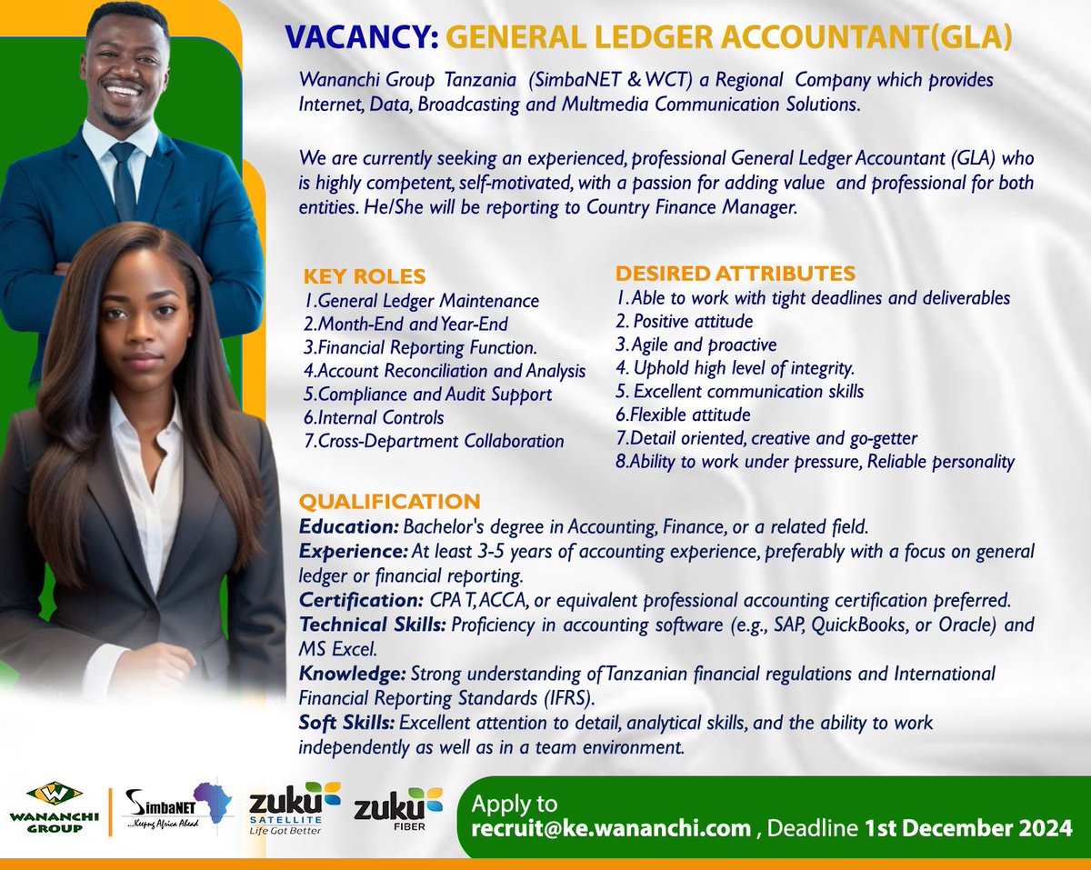 VACANCY:
We are looking for General Ledger Accountant (GLA)
Deadline: 1st December 2024
.
Join our team, Apply NOW 
.
#simbanet #fiberinternet #vacancy #applynow #job #werehiring #business  #Tanzania #simbanet  #Internet