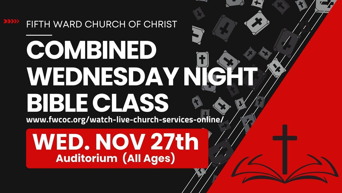FWCOC's tweet photo. Join us Wednesday night at 7PM for Bible class in the main auditorium! We'll gather together for a special time of learning and fellowship. https://t.co/N6hrlNhiUH
