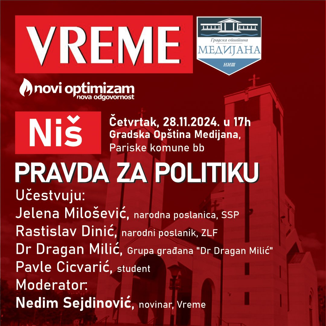 ❓Ima li politike u Srbiji?
❓Ko je i kako narodu ogadio politiku?
❓Ko se i zašto boji politike?
❓Politika – zanat ili hobi?
❓Zašto je politika postala ružna reč?
Pozivamo vas u #Niš na tribinu #PravdaZaPolitiku - 28. novembar, od 17č, u prostorijama Gradska opština Medijana.