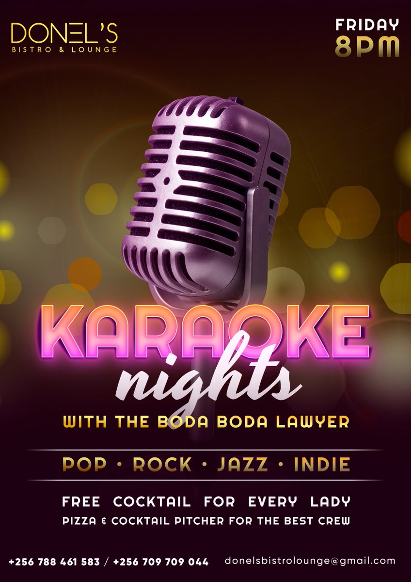 🎤✨ Get Ready for Karaoke Nights at Donel’s Bistro &amp; Lounge!
Join us this Friday at 8 PM for an unforgettable night of music and fun with The Boda Boda Lawyer! 
Enjoy the best pop, Rock, Jazz, and Indie vibes while you sing your heart out!

📍 Contact us:
📞 +256 788 461 583