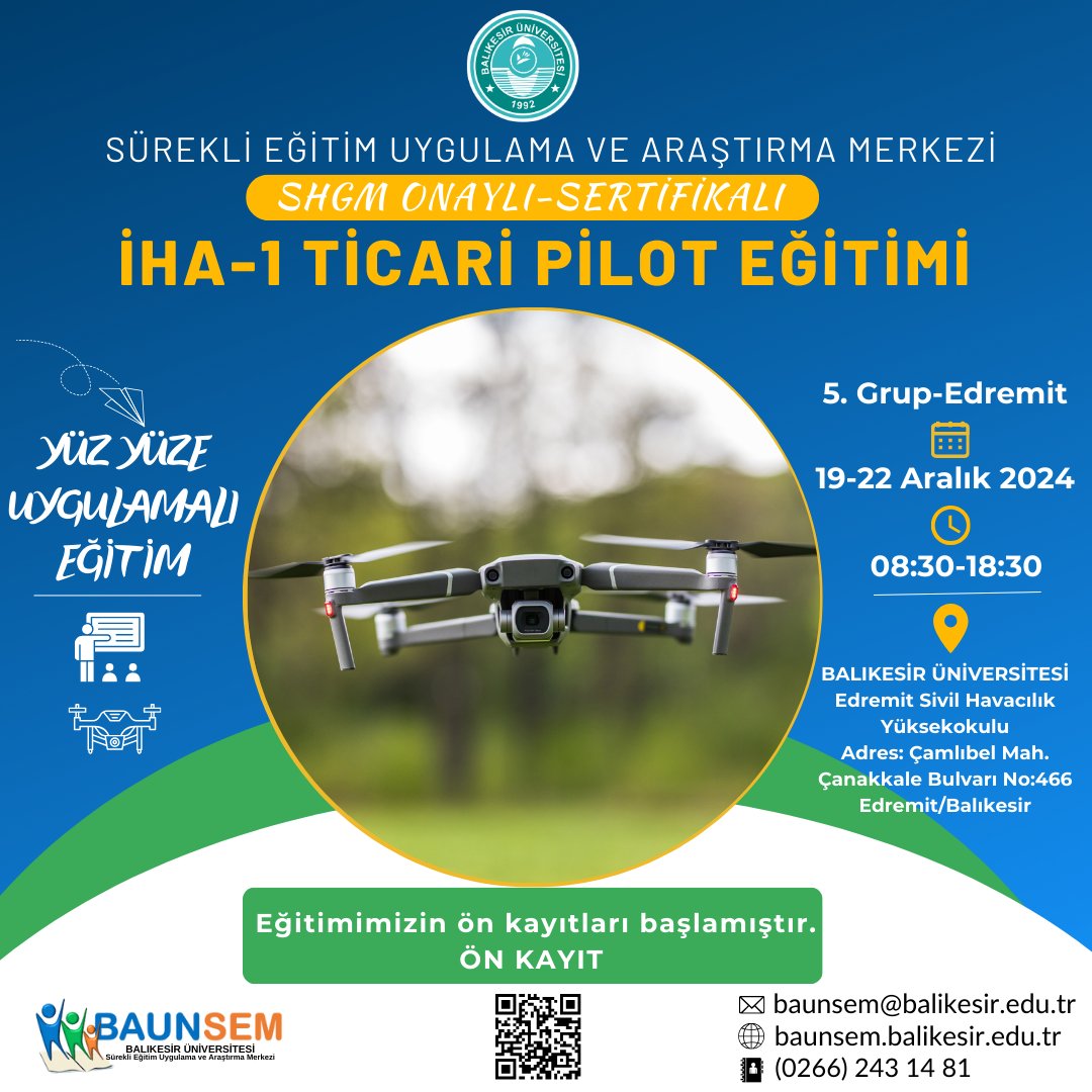BAUNSEM's tweet photo. SHGM Onaylı İHA-1 Ticari Pilot Eğitimi (5. Grup-Edremit) ön kayıtlarımız başlamıştır.
Detaylı bilgi için;
👉https://t.co/TydReBrF7c ziyaret edebilir,
📧baunsem@balikesir.edu.tr
mail atabilir ya da
⌨whatsapp üzerinden 0266 243 14 81’den bize yazabilirsiniz. https://t.co/VU84HrGb0a