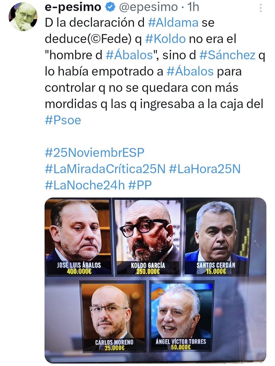 epesimo's tweet photo. El reparto d las mordidas en el GOB son por "cuota" territorial, y por ser la mordida d jurisdicción vasca, dice #Aldama q tuvo q pagar 15.000€ a #SantosCerdán
#25NoviembrESP #LaMiradaCrítica25N #LaHora25N #LaNoche24h #ElCascabel25N #Psoe #TEM25N #YAS25Nov #Dana #TeresaRibera #Ábalos #Aldama #BegoñaGómez #Koldo #SantosCerdán #Torres #Illa #Palante #SacosDinero #lingotes #Ferraz #Jesica #Delcy
