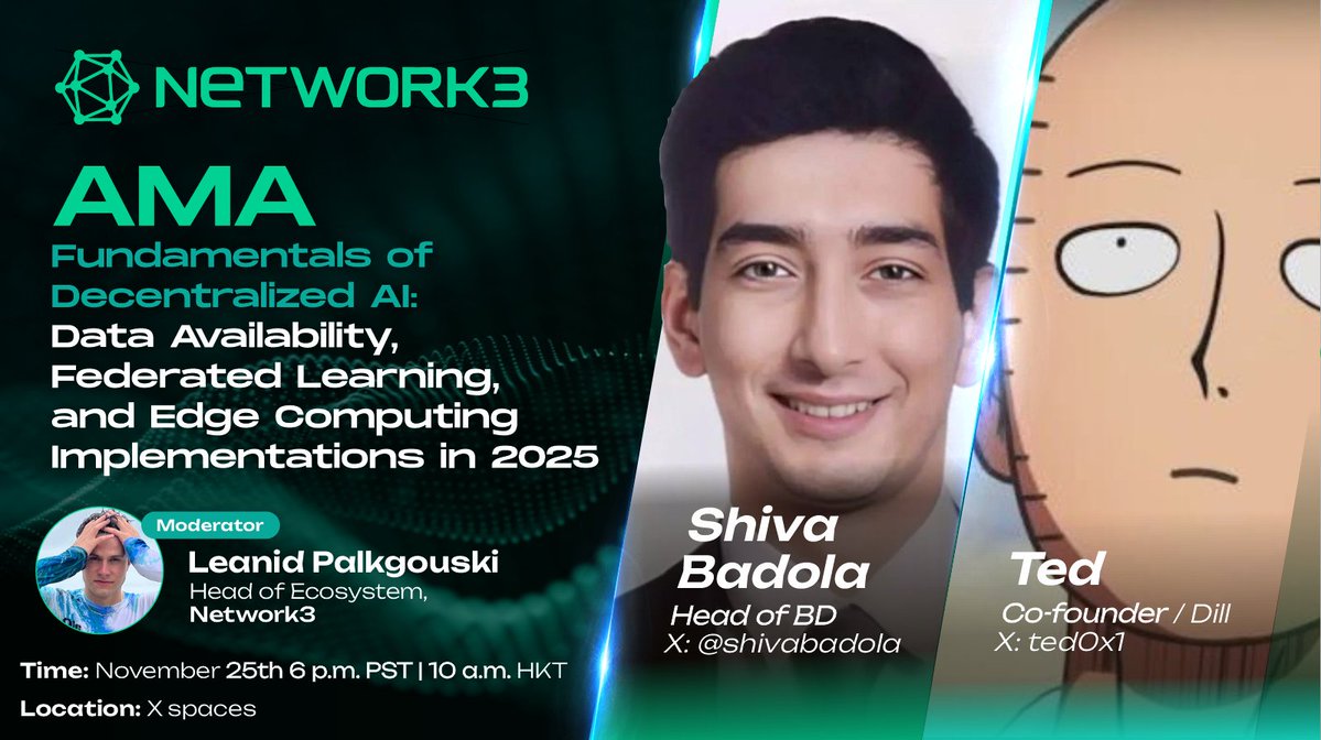 network3_ai's tweet photo. 🌟 Dive into the Future of Decentralized AI! 🚀

We're thrilled to host an AMA that explores the cutting-edge innovations shaping Decentralized AI in 2025

💡 Topic:
 Fundamentals of Decentralized AI:
▶️Data Availability: Ensuring secure and scalable data access.
▶️Federated Learning: Empowering AI while protecting privacy.
▶️Edge Computing: Bringing computation closer to the source.

🎙 Speakers:
👉@Shivabadola , Head of BD at PublicAI @PublicAI_ 
👉@ted0x1 , Co-Founder of Dill @dill_xyz_ .

🗓 Date & Time: 
November 25, 6:00 PM PST | November 26, 10:00 AM HKT

🔔 Set a reminder now and be part of the conversation 👉https://t.co/bQTMDlSfcc