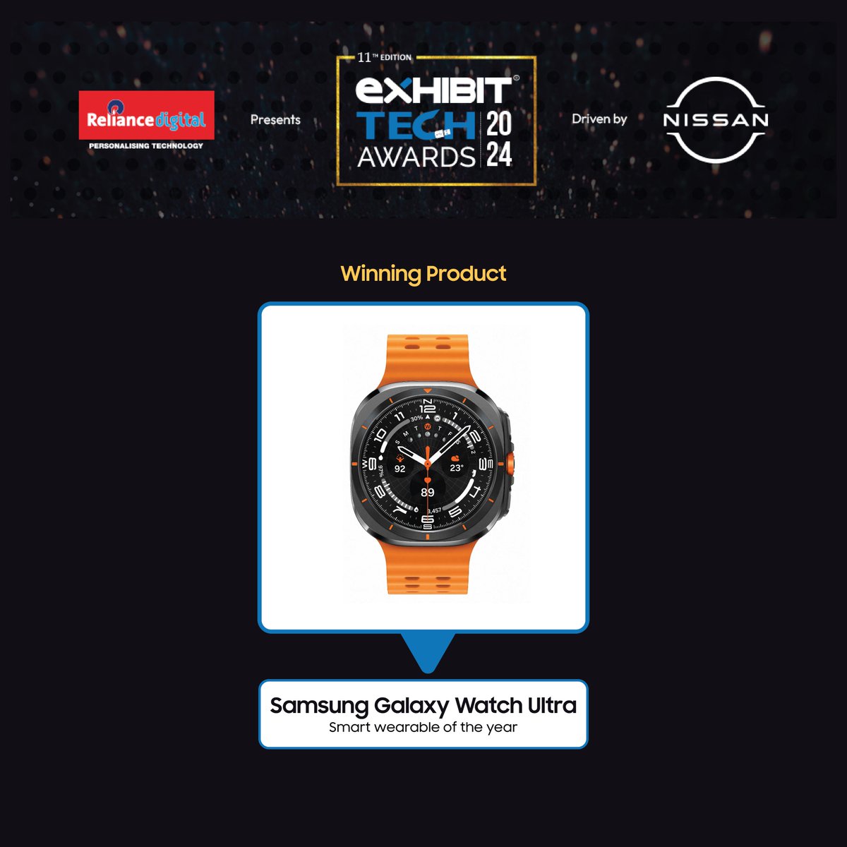 SamsungNewsIN's tweet photo. The Samsung #GalaxyWatchUltra takes home Smart Wearable of the Year at the #ExhibitTechAwards!! Powered by a 3nm processor, 100-hour battery life, and Galaxy AI to push your limits, it's the ultimate wearable for any challenge.

#Samsung https://t.co/zVUFfxEkyC
