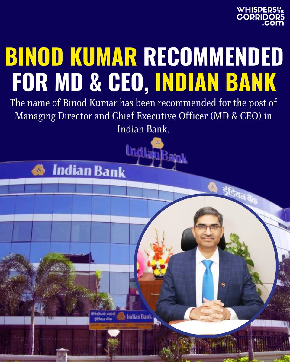 whispersinthec's tweet photo. Link: https://t.co/QHISHGwoJH
.
.
Binod Kumar recommended for MD & CEO, Indian Bank
The name of Binod Kumar has been recommended for the post of Managing Director and Chief Executive Officer (MD & CEO) in Indian Bank.
.
.
.
#bank #MD #CEO #IndianBank #BinodKumar #ministry #finance #law #lawnews #bureaucratsofindia #india