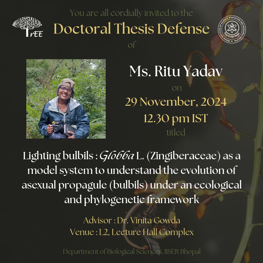 Big announcement!
 <a href="/yadav_rituu/">Ritu Yadav</a> is all ready to defend her PhD thesis!
Join us on 29th November at 12.30 PM IST at L2, IISER Bhopal. 
<a href="/vinita_gowda/">Vinita Gowda: Success has never been my weakness</a> <a href="/iiserbhopal/">IISER Bhopal</a> 
#Globba #Zingiberaceae