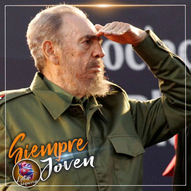 #FidelEsFidel,el líder histórico de la Revolución Cubana.
#FidelPorSiempre