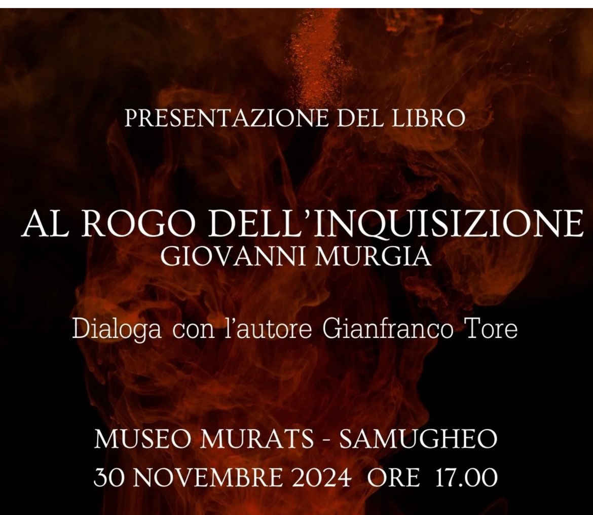 murats samugheo (@museotessile) on Twitter photo Presentazione del libro
Al rogo dell’Inquisizione di Giovanni Murgia
Al <a href="/MuseoTessile/">murats samugheo</a> dí Samugheo il 30 novembre 2034 alle 17.00
#Giornatacontrolaviolenzasulledonne
instagram.com/p/DCyhF64NbWp/… Presentazione del libro
Al rogo dell’Inquisizione di Giovanni Murgia
Al <a href="/MuseoTessile/">murats samugheo</a> dí Samugheo il 30 novembre 2034 alle 17.00
#Giornatacontrolaviolenzasulledonne
instagram.com/p/DCyhF64NbWp/…