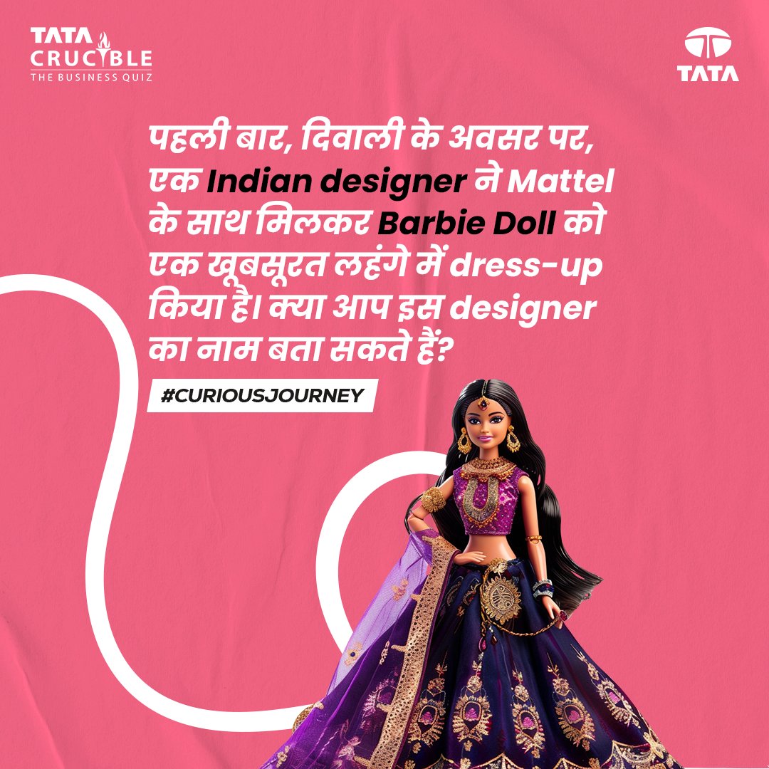 Tata_Crucible's tweet photo. क्या आप उस famous Indian designer का नाम बता सकते हैं, जिन्होंने इस साल दिवाली पर Mattel के साथ मिलकर Barbie Doll को एक खूबसूरत लहंगे में सजाया था?
#TataCrucible #TataCrucibleTurns20 #CuriousJourney #Barbie #IndianDesigner #Diwali #Mattel #LuxuryDesigner #FashionAndApparel https://t.co/QpQ59eofyK