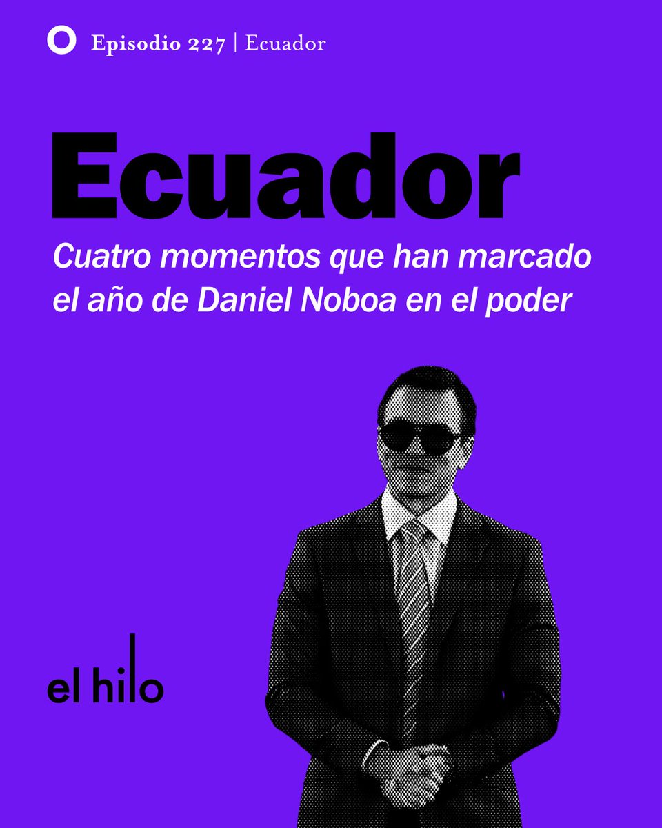 elhilopodcast's tweet photo. Ecuador y sus crisis. Existen cuatro momentos que marcaron este año de gobierno del presidente Daniel Noboa. ¿Cuáles son y por qué? Entérate en este episodio:
🌐 Web: https://t.co/6d9IZMuR7s
🟢 Spotify: https://t.co/ttymV86Lgk
🟣 Apple Podcast: https://t.co/w4wNkY6pb1
🔴 iHeart: https://t.co/TcWJeqJ3WT