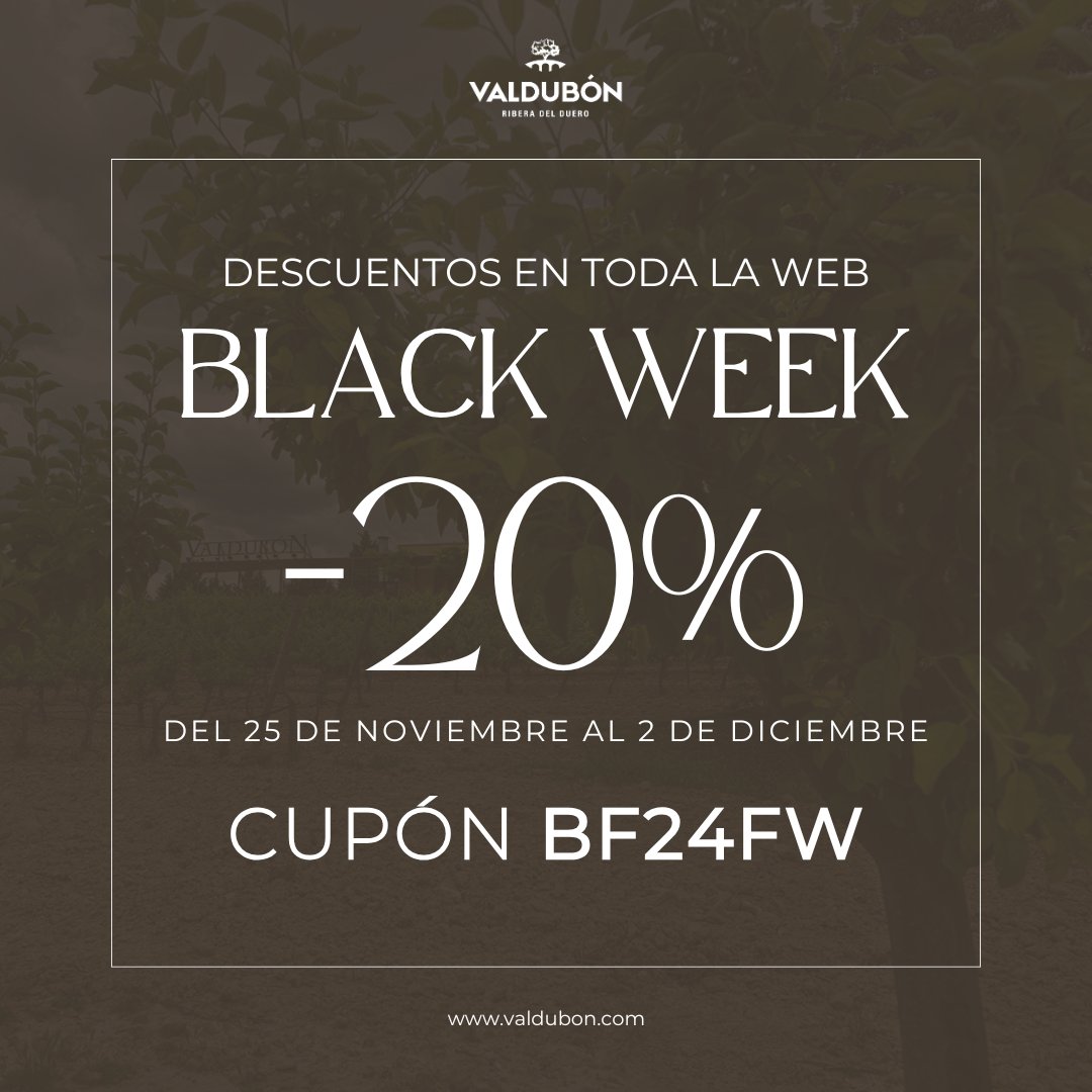 🍷 Descubre la Black Week de Valdubón y disfruta de un 20% de descuento en toda nuestra web, incluyendo nuestras visitas y catas en la bodega.

🎉 Usa el cupón: BF24FW 

👉 Entra en valdubon.com 

❗WINE IN MODERATION