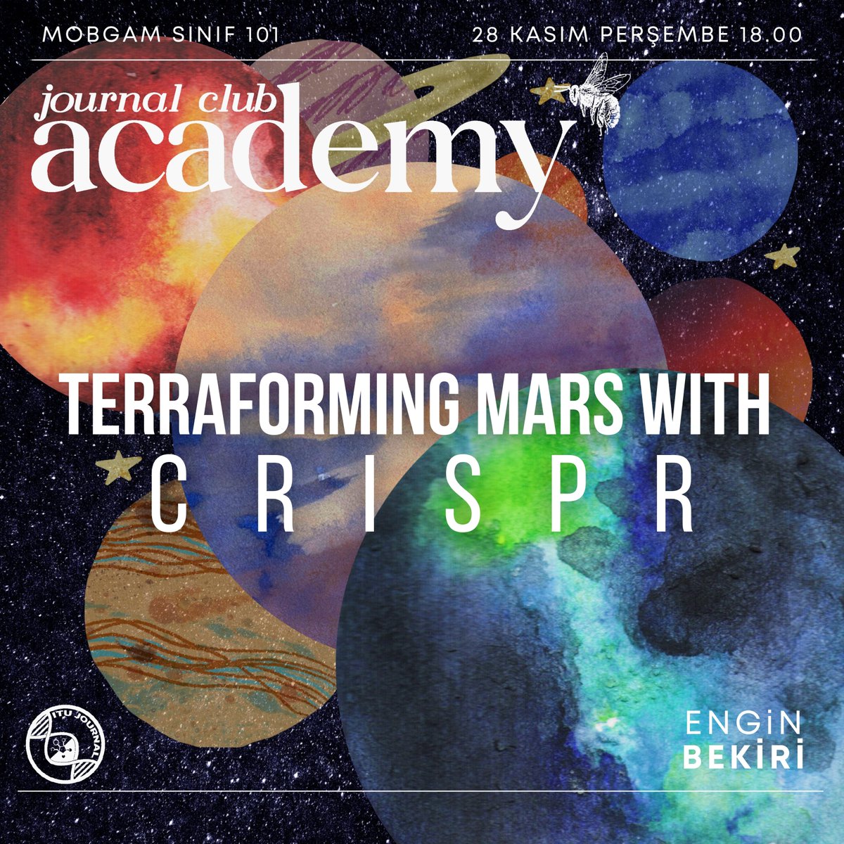 itujournal's tweet photo. ITU JOURNAL ACADEMY’DE BU HAFTA 💥  
ITU Journal Academy’de 28 Kasım Perşembe günü saat 18:00’de MOBGAM 101 numaralı sınıfta Engin Bekiri tarafından “Terraforming Mars With CRISPR” konulu sunum yapılacaktır.Perşembe günü görüşmek üzere📷🥳 https://t.co/SfHuA3SroV