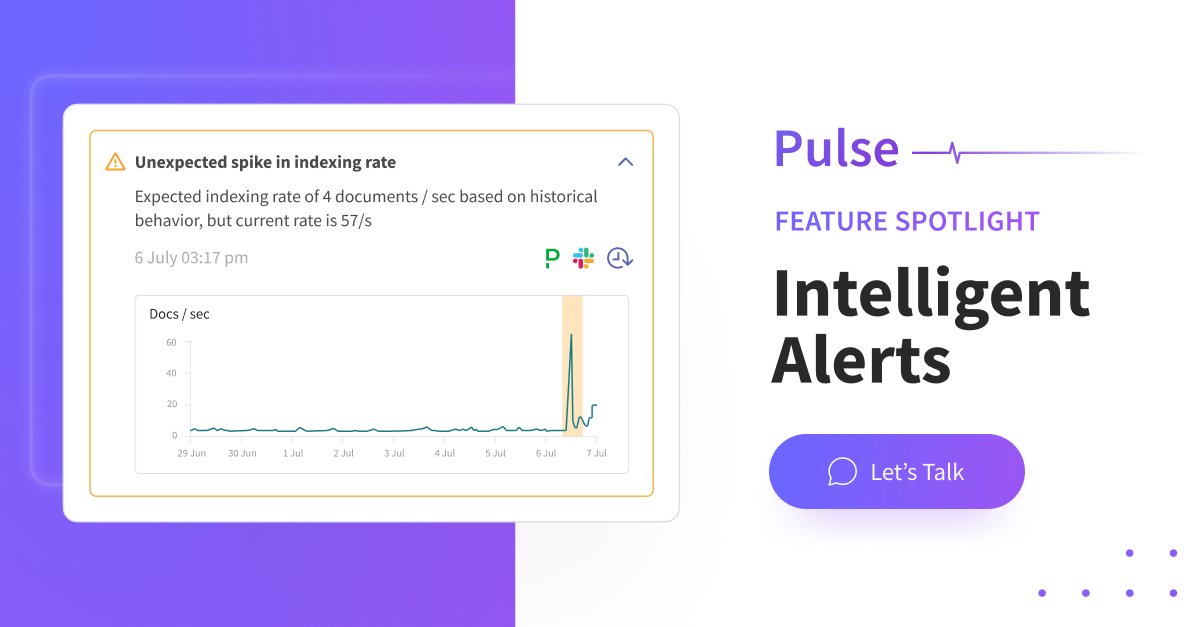Wish you had an expert watching your Elasticsearch clusters 24/7? Now you do with Pulse’s Intelligent Alerts! 

🔔 Real-time notifications
⚡ Quick resolutions
📲 Alerts where you want them

Try it now: ow.ly/qNj350SWCFM