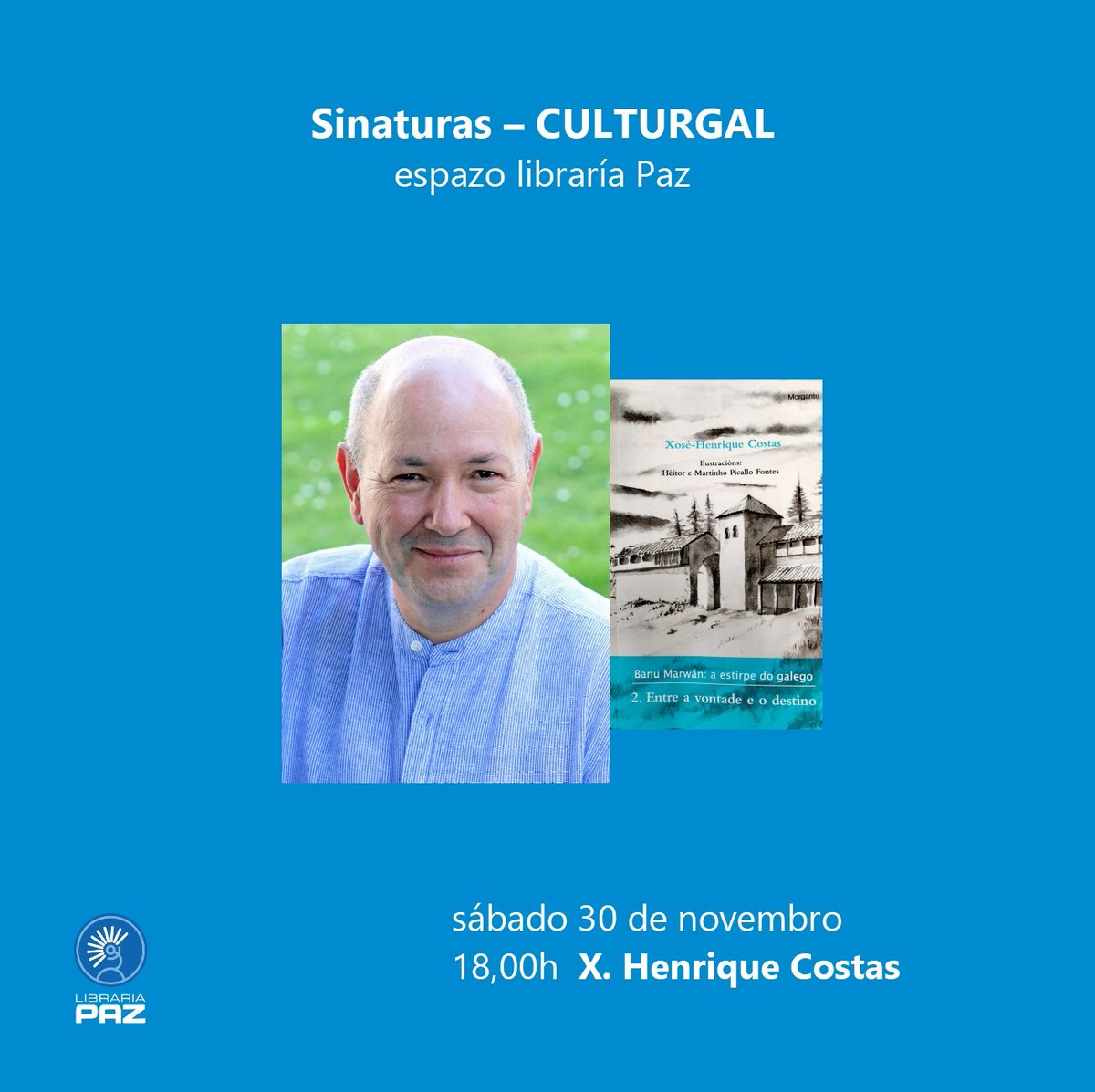 SINATURAS CULTURGAL
Xosé Henrique Costas  asina o sábado 30 de novembro ás 18h no noso espazo no Culturgal