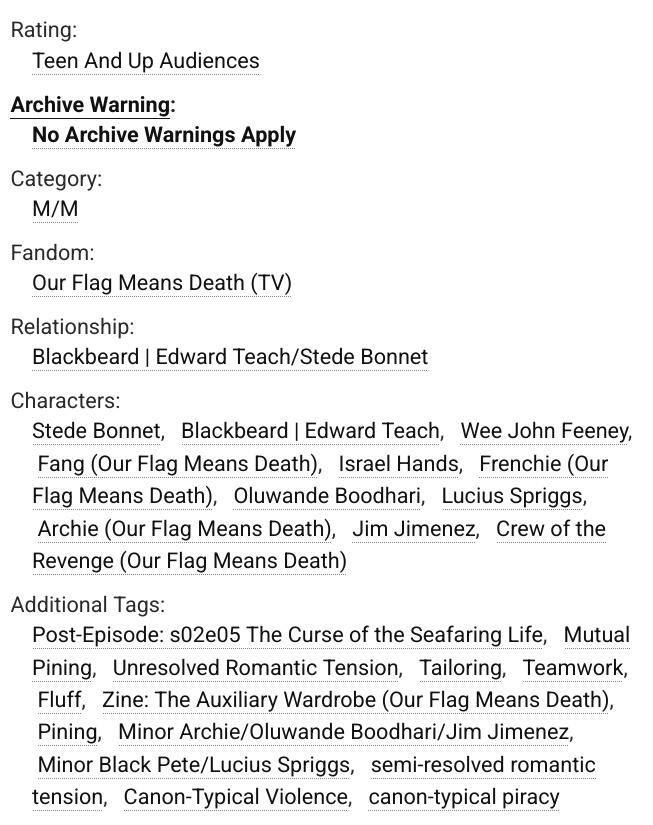 I'm slowly leaving this app, but I should say, now the <a href="/stedebonnetzine/">The Auxiliary Wardobe Zine</a> donations have ended, I posted my fic on AO3! Including a big scene I had to cut for the zine version, to abide by the very word limit I helped to set. Such awful hubris...