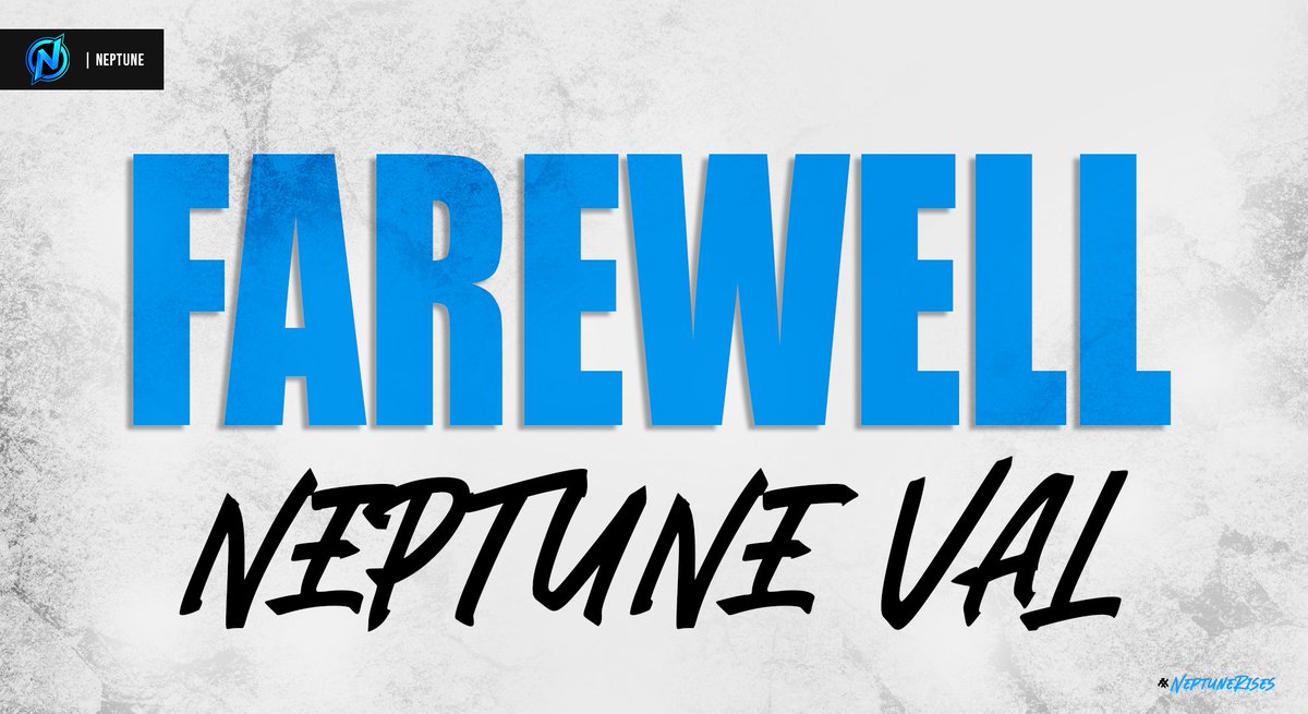 {#FAREWELL} 

Unfortunately, today we part ways with our Valorant Roster 😢

It has been an amazing few months working together and we wish you all the best moving forward

#NeptuneRises #NeptuneVAL
