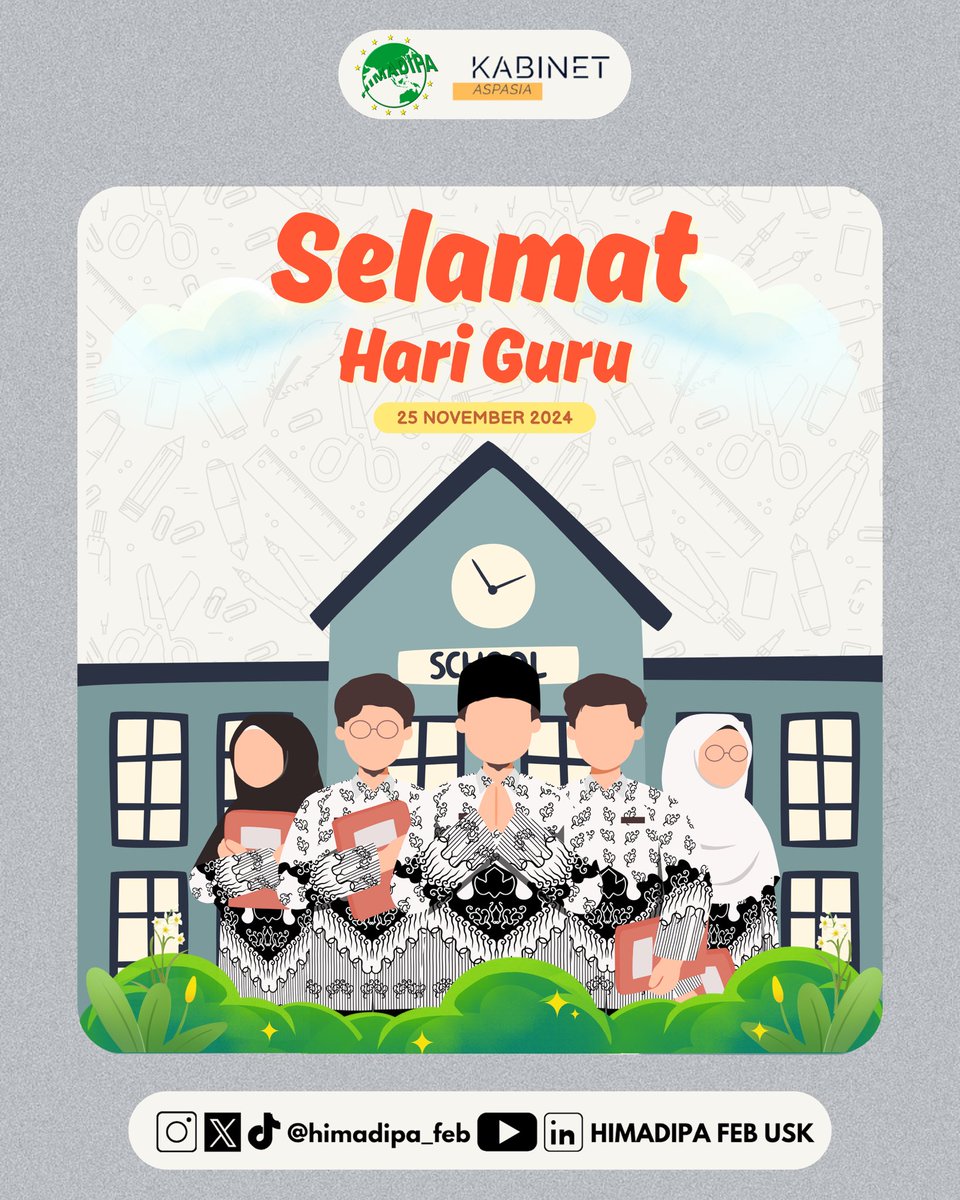 Himadipa_FEB's tweet photo. [Hari Guru Nasional]

Selamat Hari Guru Nasional untuk para guru yang telah menjadi menerang bagi semua anak bangsa 

#HariGuru #KabinetAspasia #HIMADIPAFEBUSK https://t.co/nWwixyerCf