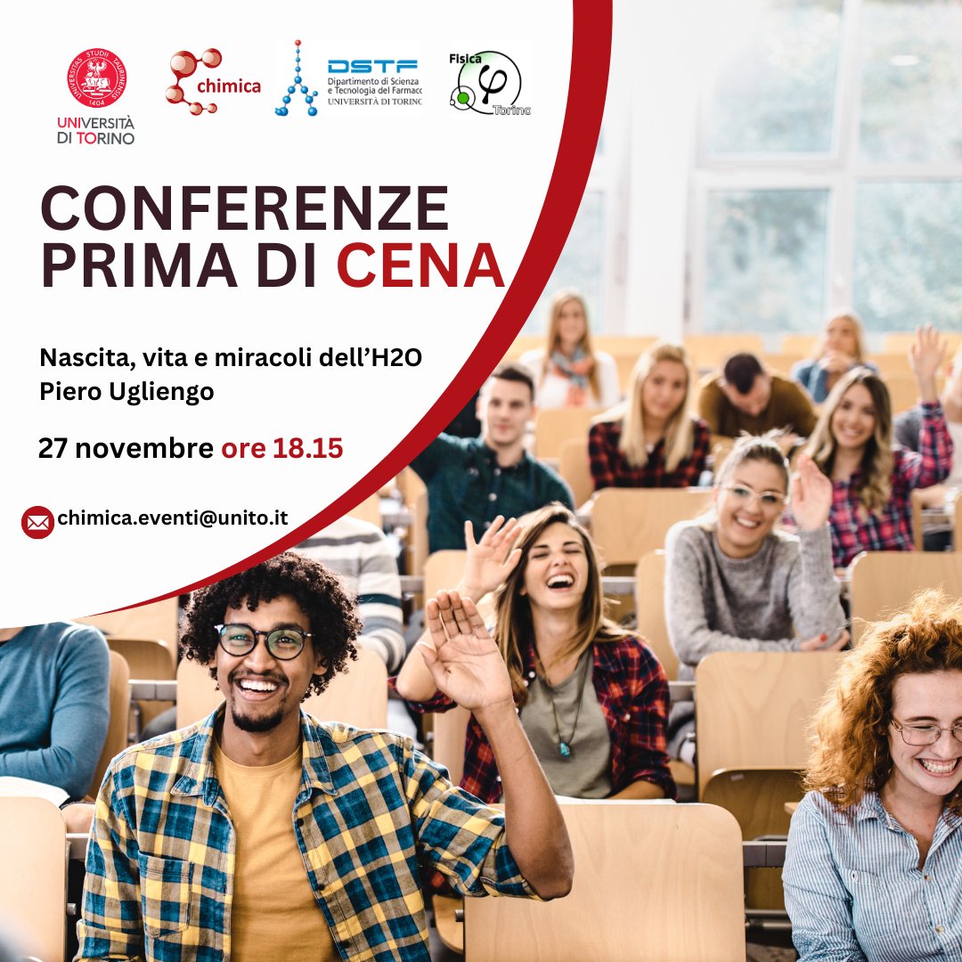 Ripartono le "Conferenze prima di Cena"!! Mercoledì 27 Novembre alle 18:15 presso il nostro Dipartimento (e in streaming sul nostro canale YouTube) avremo il nostro Prof. Piero Ugliengo con un intervento dal titolo "Nascita, Vita e miracoli dell'H₂O".
Partecipazione gratuita!