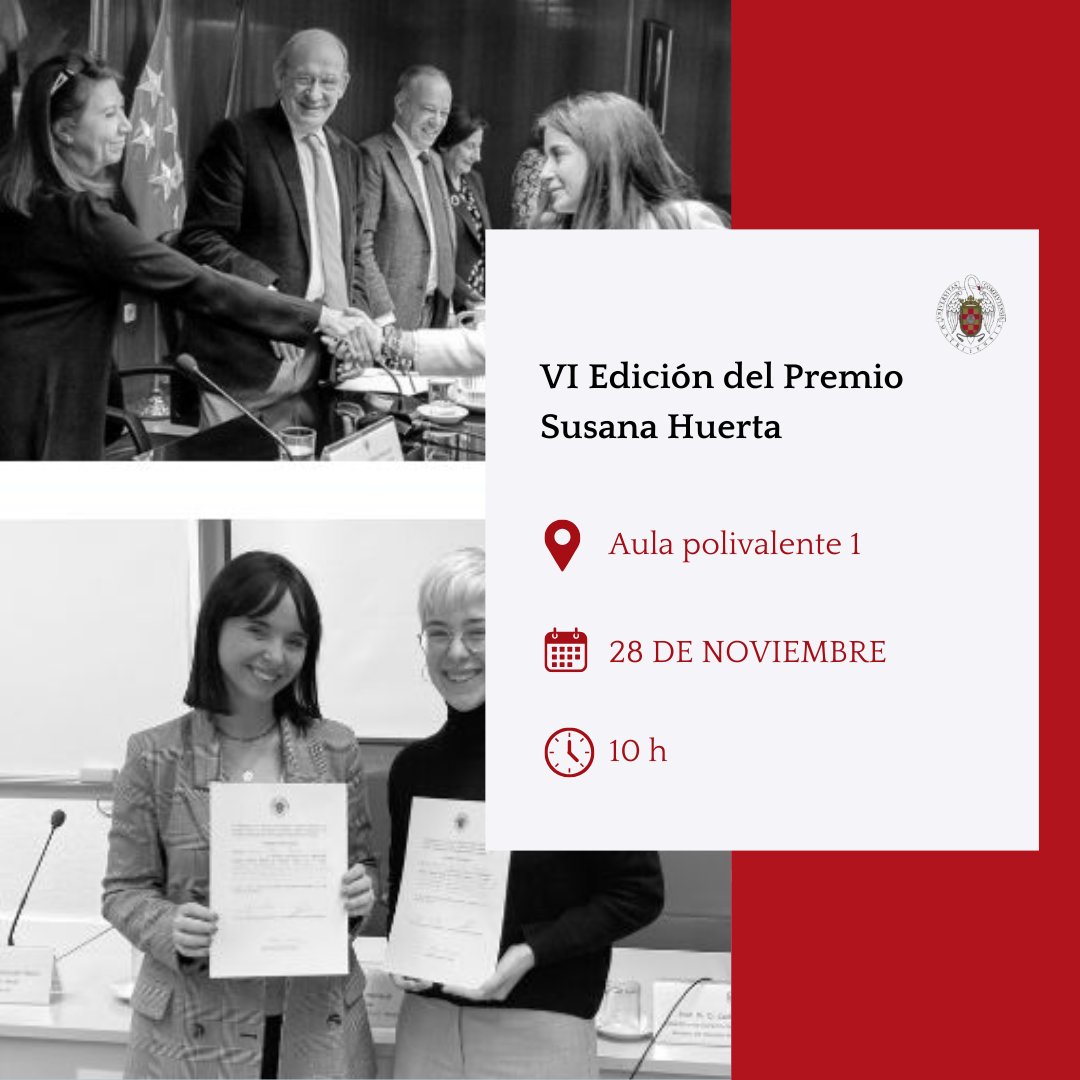🏆 VI Edición del Premio Susana Huerta
🗓️ 28 de noviembre
🕒 10h
📍 Aula Polivalente 1

🔗 ucm.es/premiosusanahu…