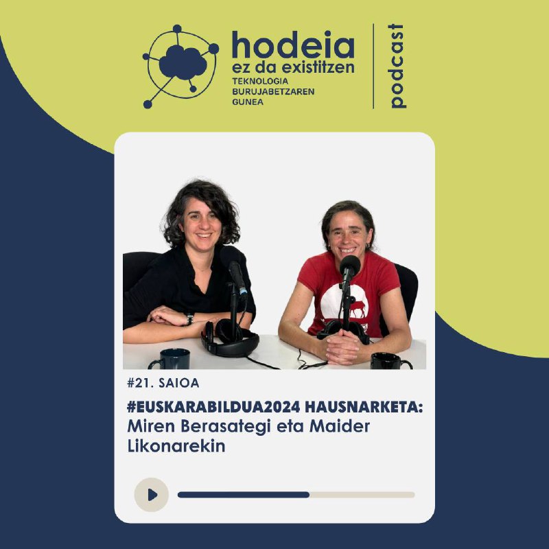 📢  #HodeiaEzDaExistitzen podcastaren saio berri bat argitaratu dugu

🎙️ 'Artifiziala ez den teknologia' lemapean egindako @euskarabildua jardunaldietan ateratako gako nagusiak aletu ditugu Miren Berasategi (<a href="/mirenbz/">Miren - https://mastodon.eus/@miren</a>) eta Maider Likonarekin (@bikonet)

iametza.eus/hodeia-ez-da-e…