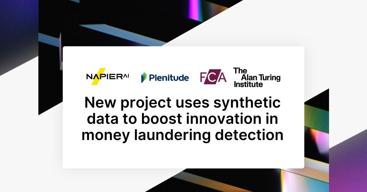 napier_ai's tweet photo. 🚀 Today, the Financial Conduct Authority , The Alan Turing Institute, Plenitude Consulting, and Napier AI launches a groundbreaking project to tackle one of the biggest barriers to innovation in AML: access to realistic data. Learn more now in the PR -  https://t.co/xgpfp5tzTc https://t.co/JtHzNIyIR5