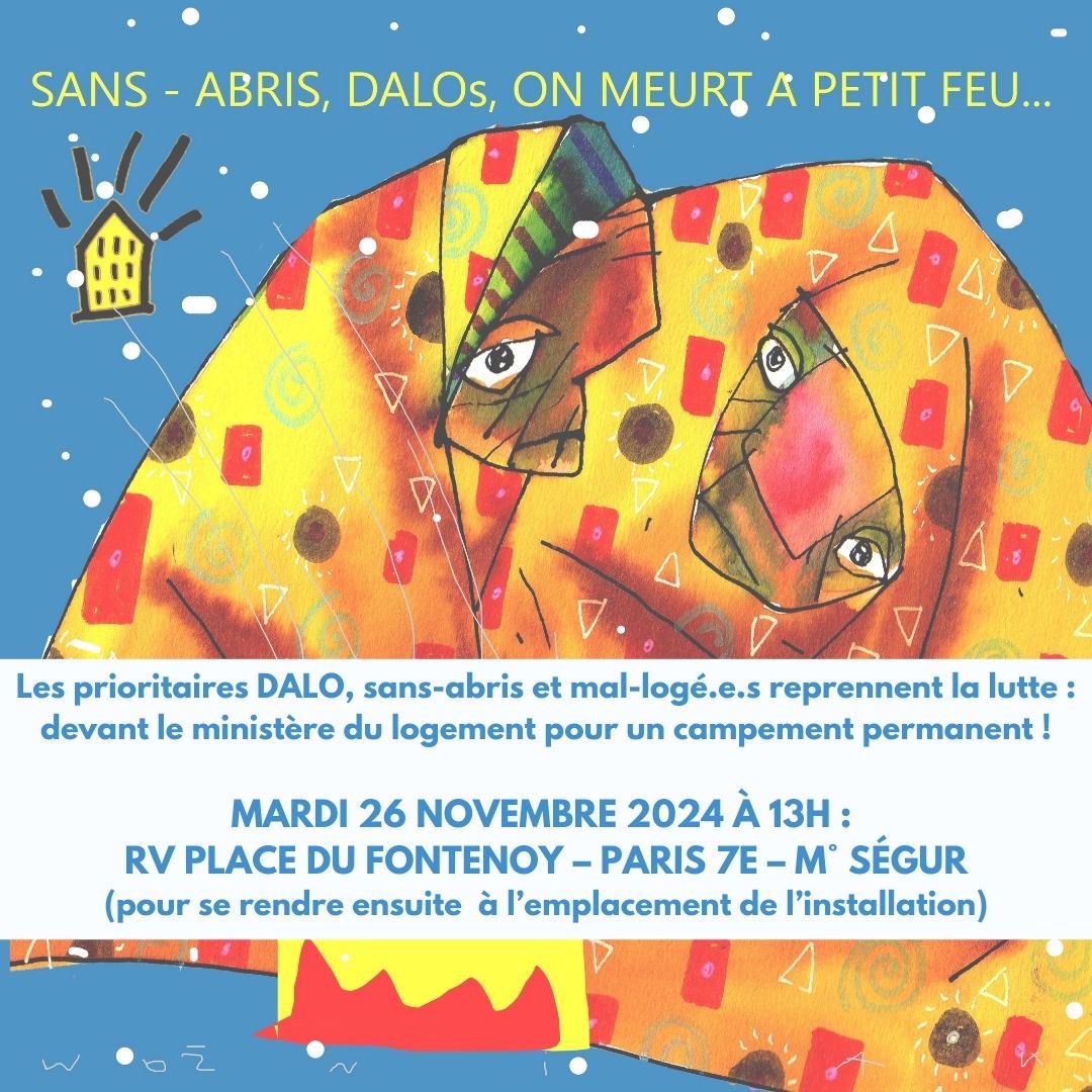 federationdal's tweet photo. Les mal logé.e.s et sans-abris prioritaires DALO installent un campement permanent avec DAL pour demander leur relogement et l’application de la loi de réquisition
Mobilisons nous mardi 26 novembre ! RV Place du Fontenoy à 13h 
#Communiqué en commentaire https://t.co/nGAKs6JRcP