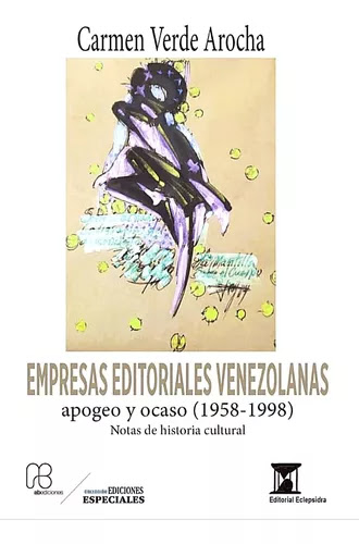 Este jueves 28, a las 4 pm, en la FLOC, en <a href="/enlaucab/">UCAB</a>, ABediciones-UCAB y Eclepsidra presentan el libro Empresas editoriales venezolanas, apogeo y ocaso (1958-1998), de <a href="/CarmenVerdeAroc/">Carmen Verde Arocha</a>, con palabras de <a href="/thstraka/">Tomás Straka</a> y Marcelino Bisbal. 
Los esperamos en el Espacio Americano.