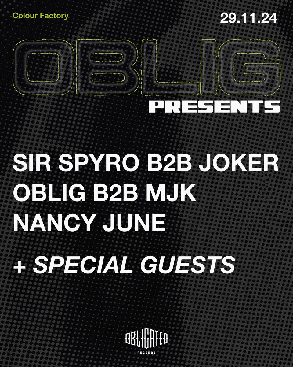 πΊππππ (@djoblig) on Twitter photo π¨ THIS FRIDAY AT COLOUR FACTORY π¨
<a href="/SIRSPYRO/">Sounds Of The Sir</a> b2b <a href="/Joker/">Space boy</a>
<a href="/djoblig/">πΊππππ</a> b2b @mjkset
Nancy June
TICKETS: ra.co/events/2024812 π¨ THIS FRIDAY AT COLOUR FACTORY π¨
<a href="/SIRSPYRO/">Sounds Of The Sir</a> b2b <a href="/Joker/">Space boy</a>
<a href="/djoblig/">πΊππππ</a> b2b @mjkset
Nancy June
TICKETS: ra.co/events/2024812