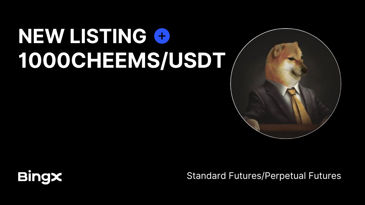BingXOfficial's tweet photo. #Cheems breaks into the big leagues, it’s time to trade🐶

$1000CHEEMS now listed on #BingX Futures @LordCheems_bsc

👉 Trade Now:
Perpetual Futures: https://t.co/1588cGCff2
Standard Futures: https://t.co/61nHI1xDhW https://t.co/q8ODb1d4e2
