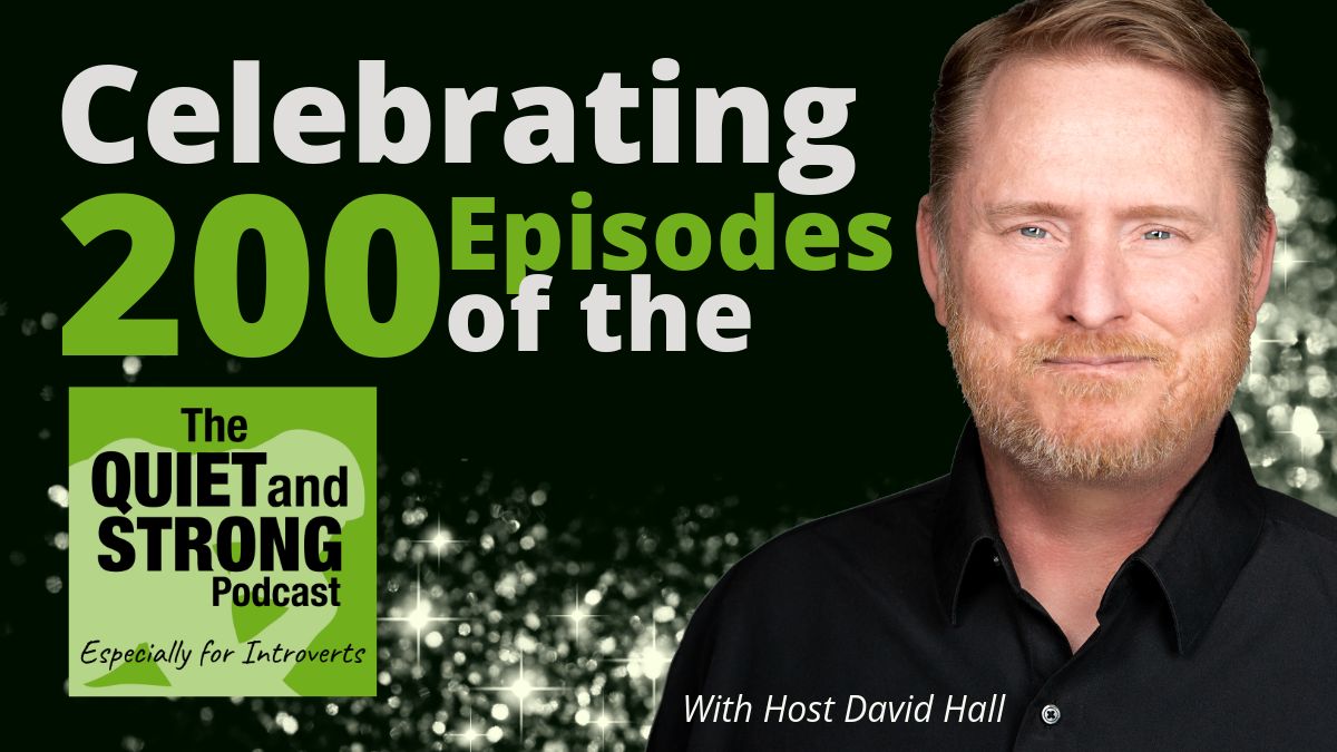Let's celebrate 200 episodes of embracing and empowering our introverted strengths! Join me in this milestone episode of the podcast, where we dive into the unique qualities that make #introverts exceptional leaders, communicators, &amp; creators. QuietandStrong.com/200 #introvert