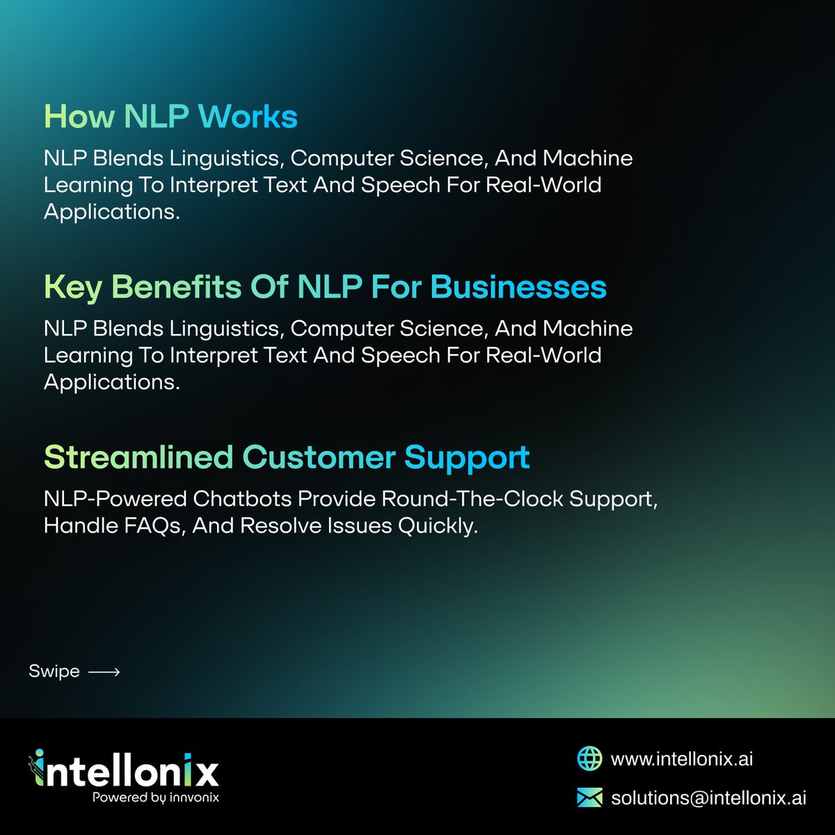 intellonix_ai's tweet image. What is NLP and Why is it Essential for Your Business?

Discover how Natural Language Processing (NLP) powers smarter customer support, personalized experiences, and deeper market insights.

Visit the site: intellonix.ai

#NLP #MachineLearning #Intellonix #Generativeai