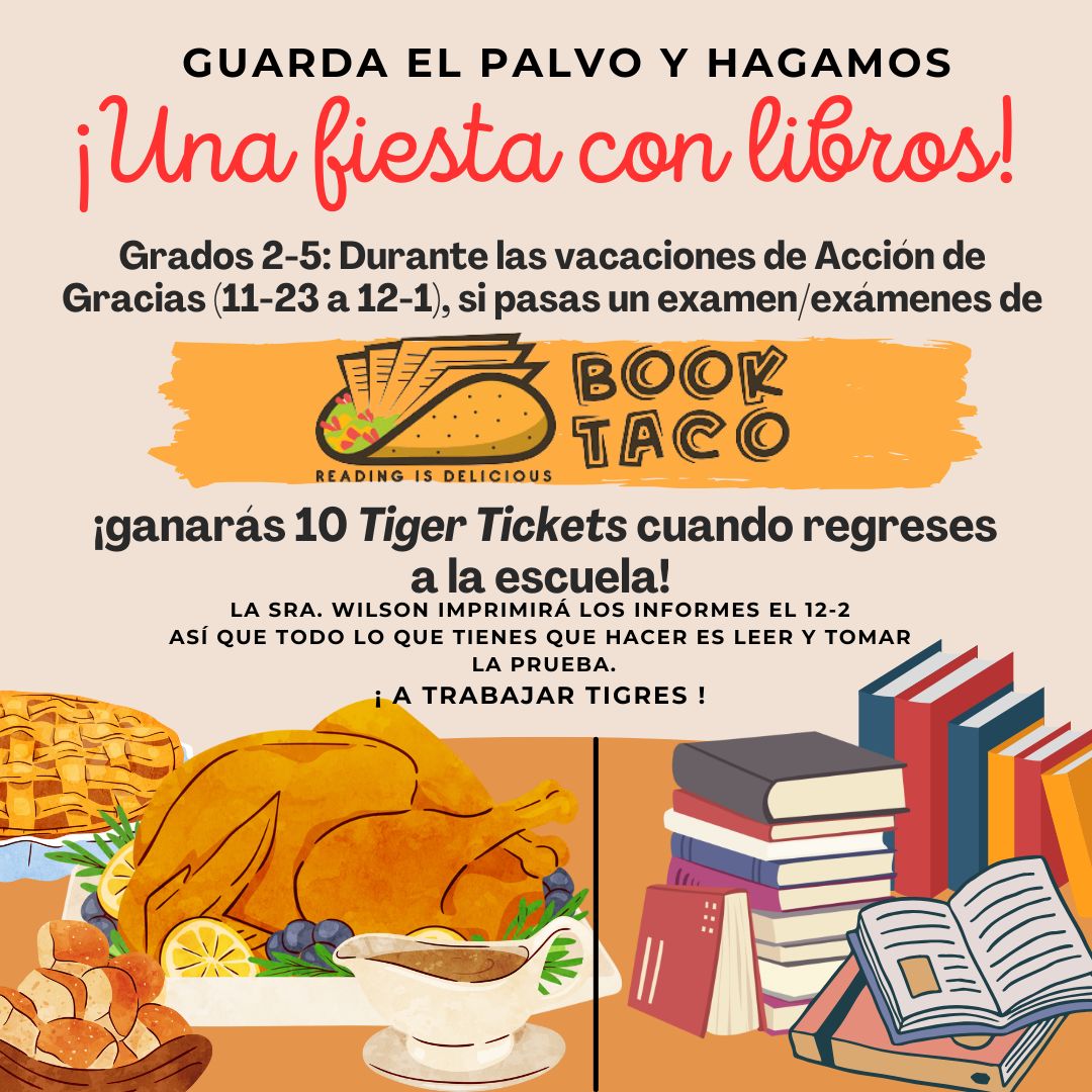 Hey Grades 2-5 Tigers: It's the first official day of the break! Don't forget to get busy feasting on some books in <a href="/BookTaco/">Book Taco</a>. 🐯 📚