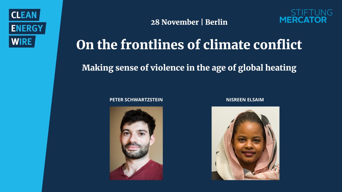 Boris Schneider (@boris_schn) on Twitter photo If you are in Berlin on Thursday, sign up for this *offline* talk with <a href="/NisreenElsaim/">Nisreen Elsaim</a> & <a href="/PSchwartzstein/">Peter Schwartzstein</a>.
How are drought, heat and other climate extremes exacerbating conflict? Where are people most affected by these events? And what can be done?
By <a href="/cleanenergywire/">Clean Energy Wire</a> & <a href="/MercatorDE/">Stiftung Mercator</a> If you are in Berlin on Thursday, sign up for this *offline* talk with <a href="/NisreenElsaim/">Nisreen Elsaim</a> & <a href="/PSchwartzstein/">Peter Schwartzstein</a>.
How are drought, heat and other climate extremes exacerbating conflict? Where are people most affected by these events? And what can be done?
By <a href="/cleanenergywire/">Clean Energy Wire</a> & <a href="/MercatorDE/">Stiftung Mercator</a>