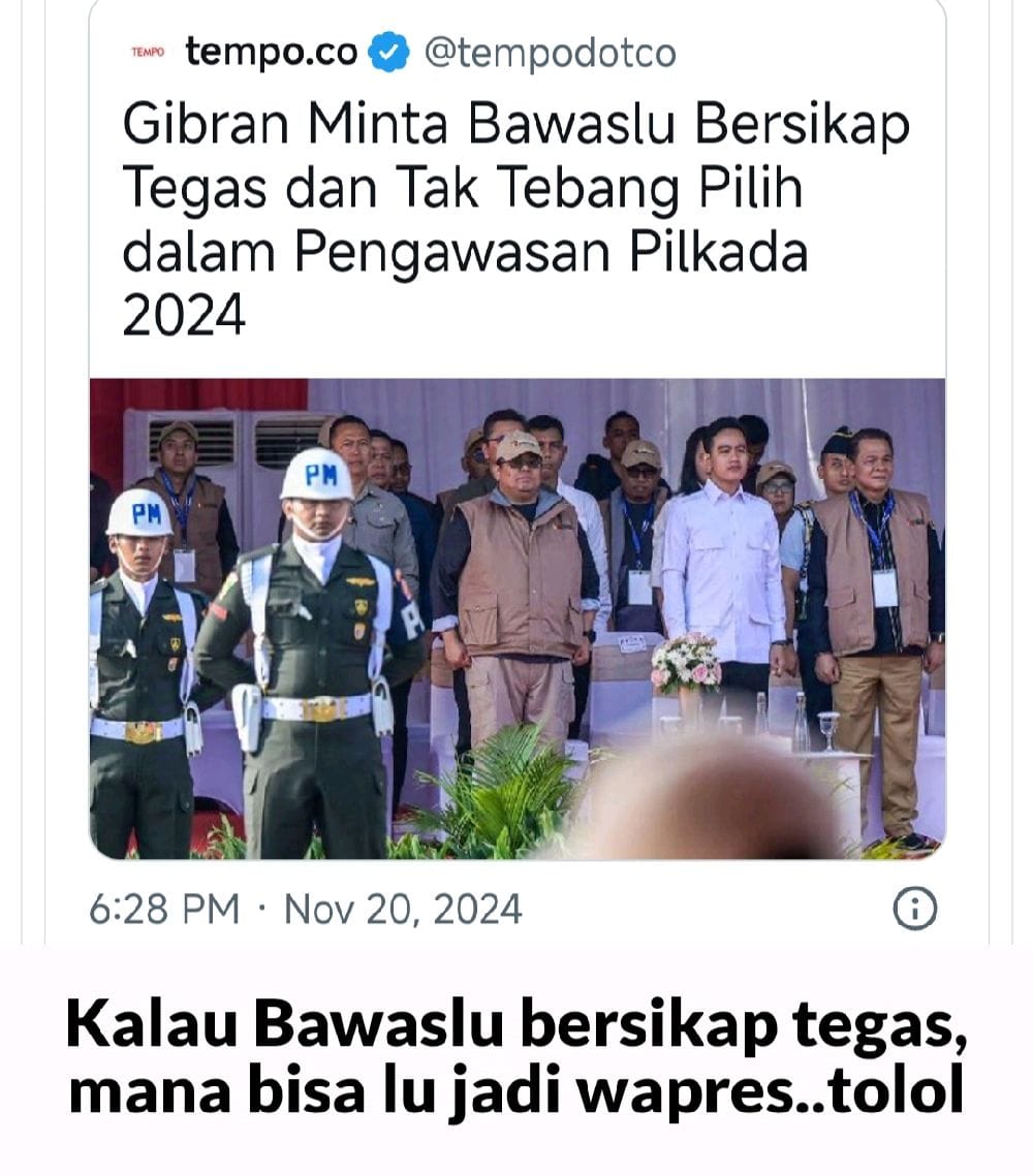 Komen netizen : *"kalau Bawaslu bersikap tegas, mana bisa lu jadi Wapres...t0l0l"*

Hhhhaaa..hhhaa.. hhhaaa
😜😇🤣🤣