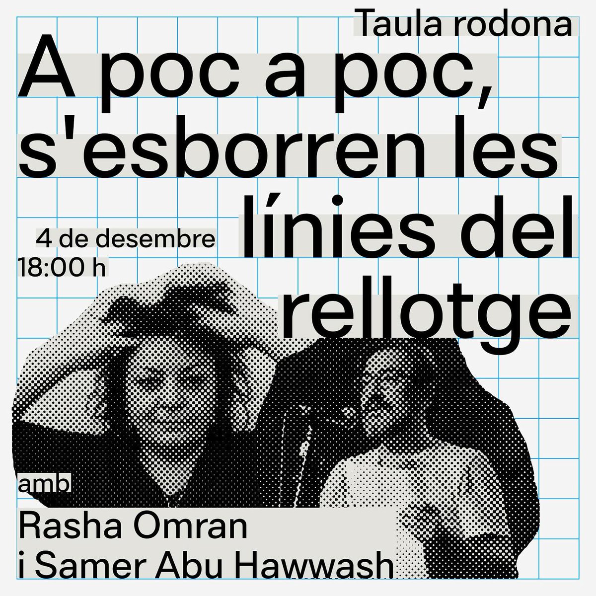 <a href="/SusannaBarranco/">Susanna Barranco</a> <a href="/OnaLlibres/">Ona Llibres</a> <a href="/bitari_m/">M.Bitari</a> Finalment, el dimecres 4 de desembre, la <a href="/fundaciobrossa/">Fundació Joan Brossa - Centre de les Arts Lliures</a>  (Flassaders, 40, Barcelona) acollirà la taula rodona 'A poc a poc, s’esborren les línies del rellotge' inclosa en les jornades Jo, tu, món, organitzades pel <a href="/MuseuTapies/">Museu Tàpies</a> .