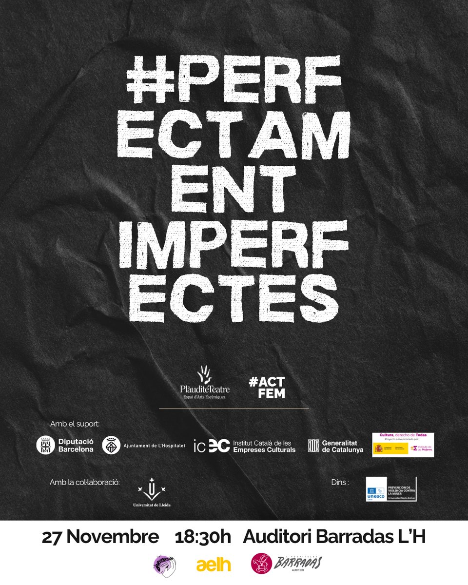 🎭TEATRE!
📅 Dimecres 27 de novembre
📍Auditori Barradas
⏰ 18.30 h
PerfectAment ImperfectEs
A càrrec de joves del projecte #ACTFEM de Plàudite Teatre ENTRADA LLIURE AMB RESERVA: entradium.com/ca/events/perf… 
#DiaContralaViolenciadeGenero #NiUnaMenos #FeminismeLH #25N2024 #25Nov #25N