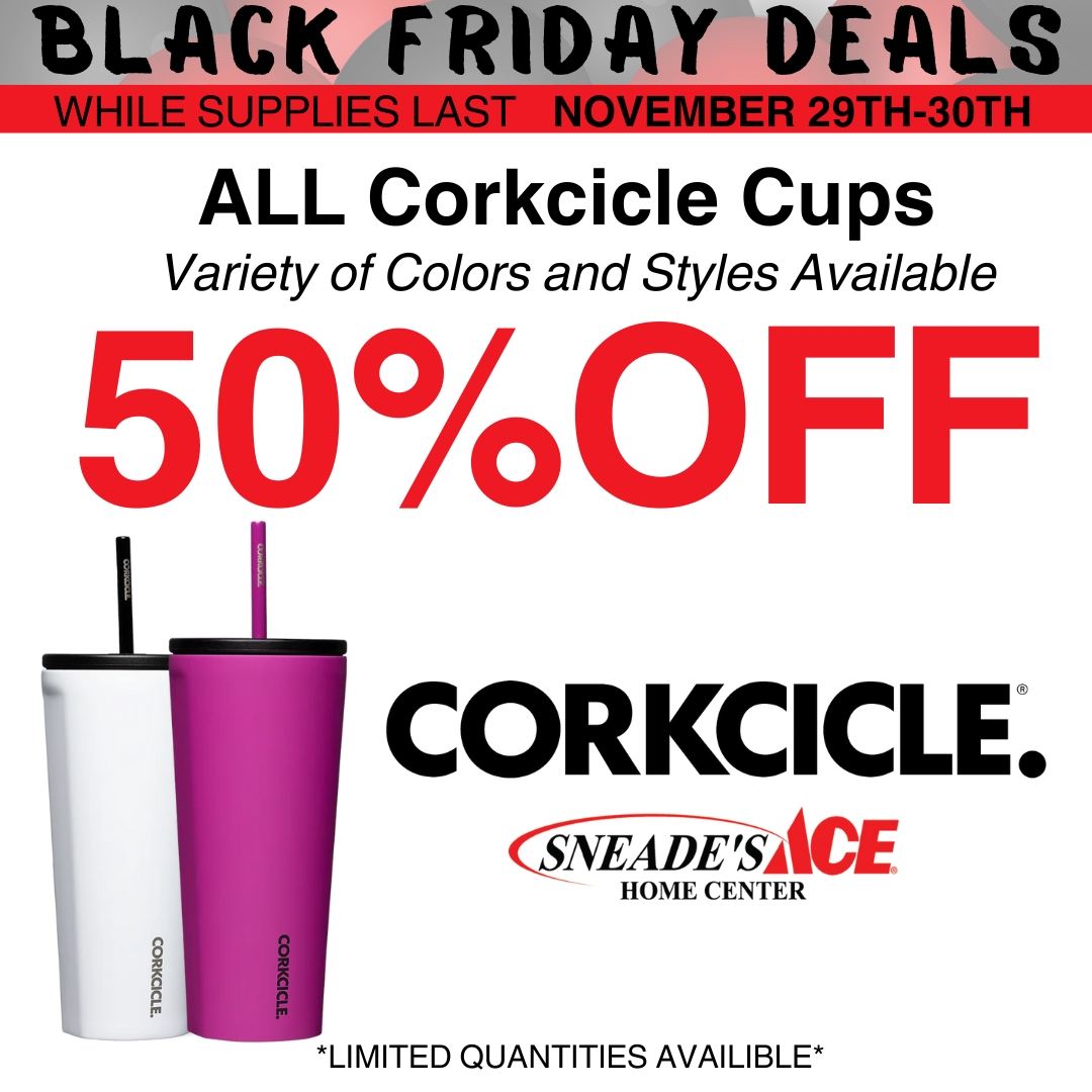 📷 Black Friday Corkcicle Cup Deal! 📷
📷 Get 50% OFF all Corkcicle Cups this Friday and Saturday!
📷 Limited Time &amp; Limited Quantity: Don’t wait—grab yours before they’re gone!
📷 See you Friday! 📷
#BlackFridayDeals #SneadesAce #Corkcicle #ShopLocal #HolidayShopping #GiftIdeas