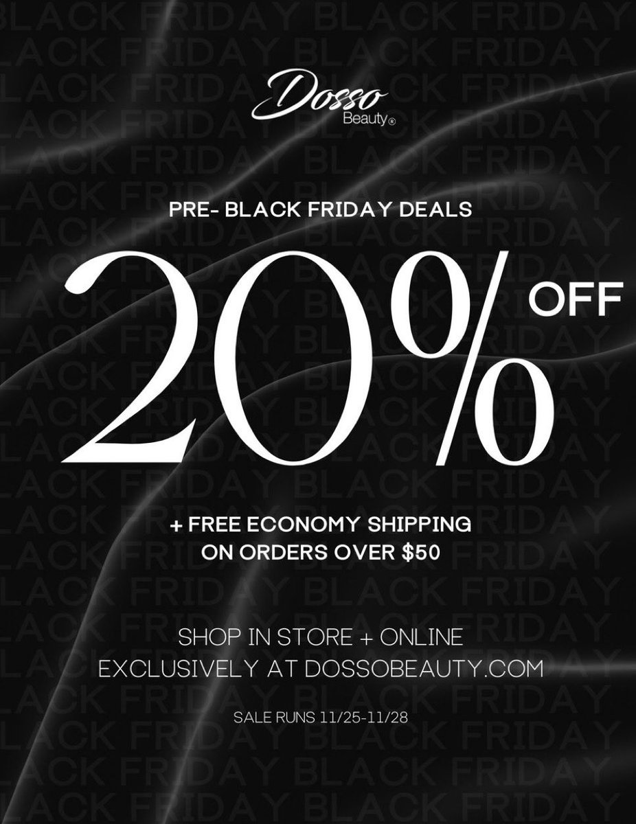 Sis, it’s happening! 🖤✨ Dosso Beauty’s Pre-Black Friday deals start TODAY! Snag 20% off + free shipping on $50+ orders. Don’t sleep on this—shop now at DossoBeauty.com or in-store with code PRE20. Sale ends 11/28.  🛍️ #BlackFridayDeals #BlackFriday