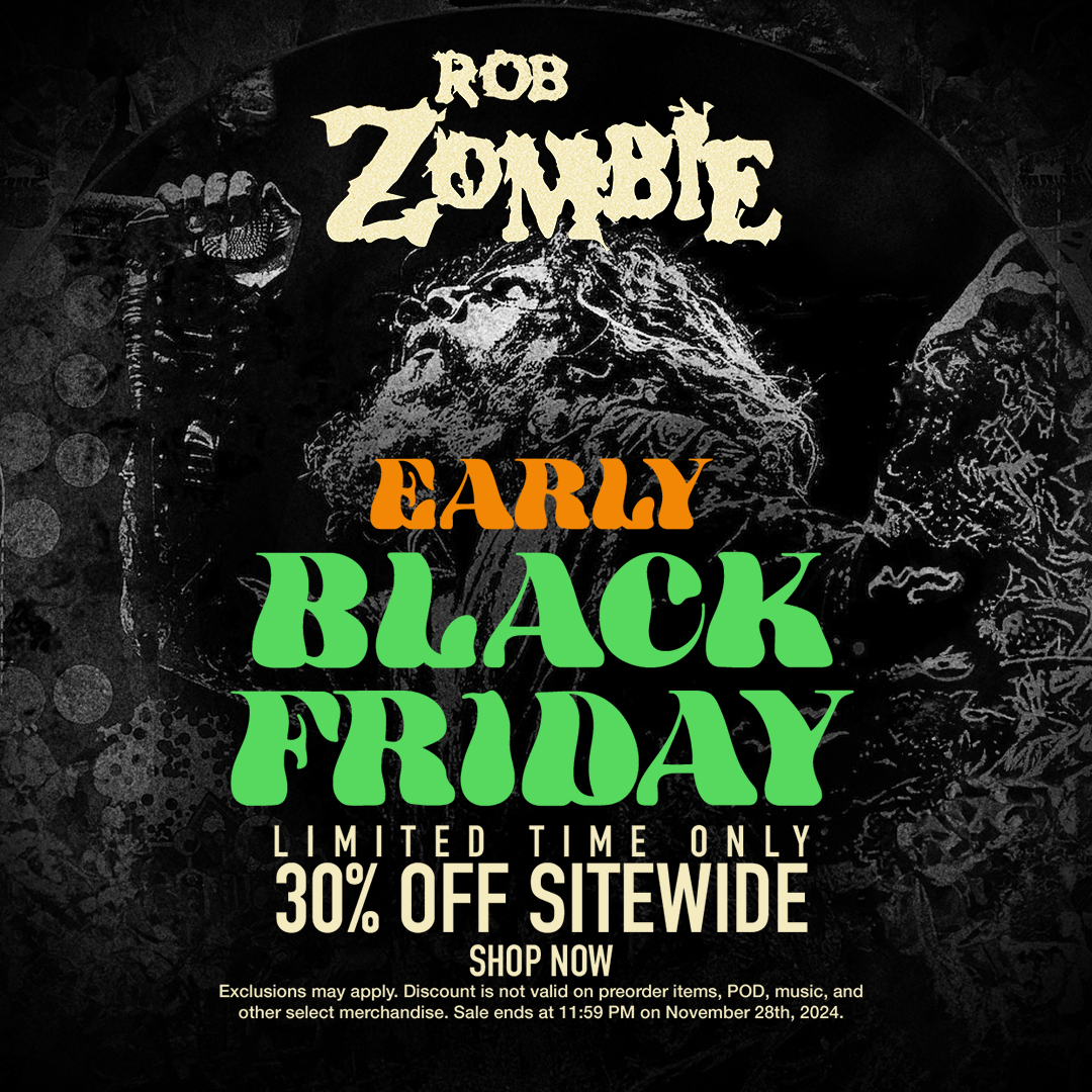 Rob Zombie (@robzombie) on Twitter photo Head to the Rob Zombie store for the Early Black Friday Sale starting NOW!
shop.robzombie.com Head to the Rob Zombie store for the Early Black Friday Sale starting NOW!
shop.robzombie.com