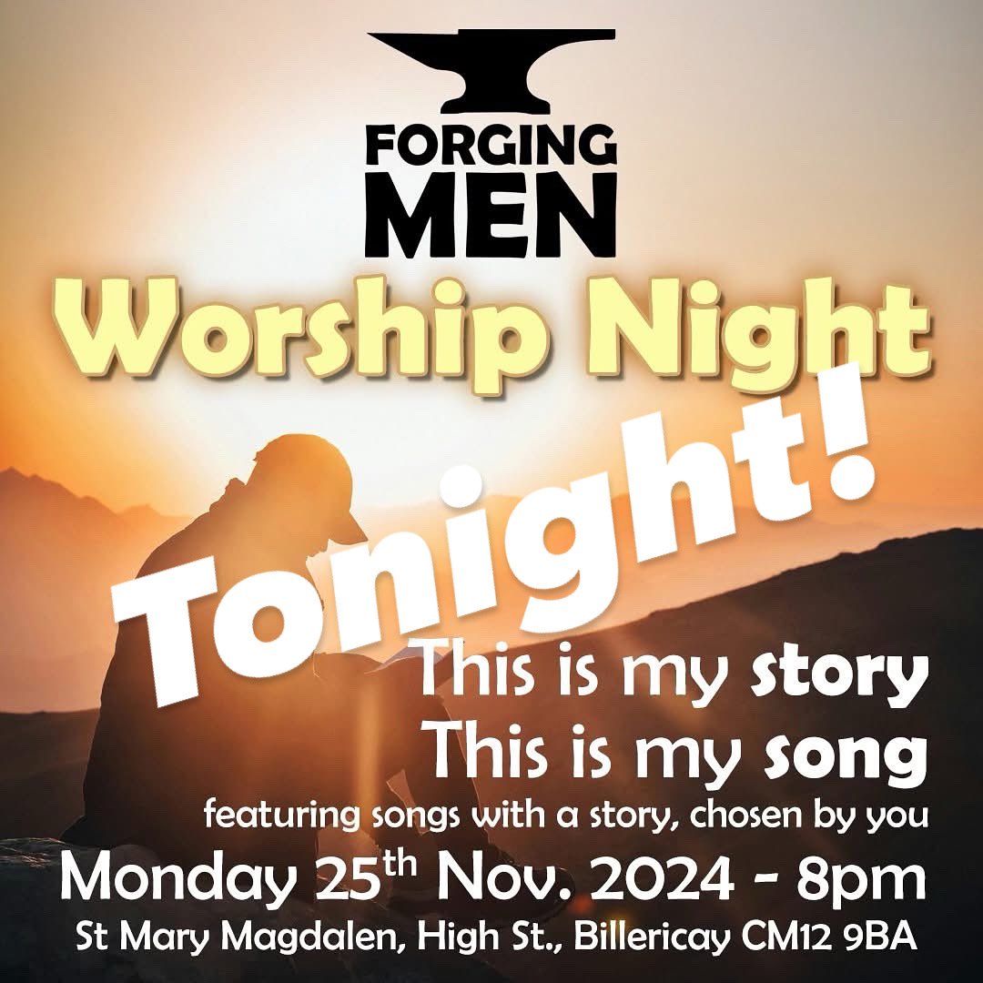 Just a reminder that we have our Forging Men Worship Night tonight - 8pm at St Mary’s. Come along to hear inspiring stories and sing worship to God!