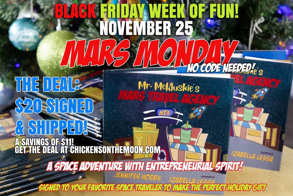 Buds mom is having specials all week with her books and puzzles! You can order her hardback space adventure book Mr. McKluskie’s Mars Travel Agency for just 20 buckaroos signed and shipped! Chickensonthemoon.com #shopsmall #kidslit #indieauthor #BlackFriday #blackmonday