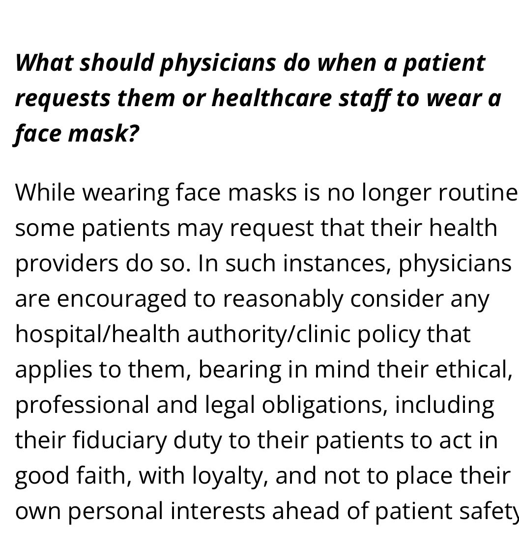 This is the medicolegal advice physicians are given in Canada.

Simpler translation: Wear one.

The primary responsibility of physicians is to care for patients.