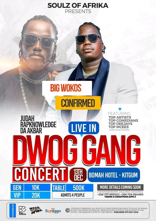 DuziPromotions's tweet photo. Big Wokos Is Confirmed To Perform In #DwogGangConcert With JUDAH RAP Knowledge da Akbar At Bomah Hotel-Kitgum On 13th December
Gen:10K
VIP:20K
Table:200K
Don't miss
#BEAEVENTS // Soulz Of Afrika // Spragga Promotions // Duzi Promotions https://t.co/6XUOF12pgv