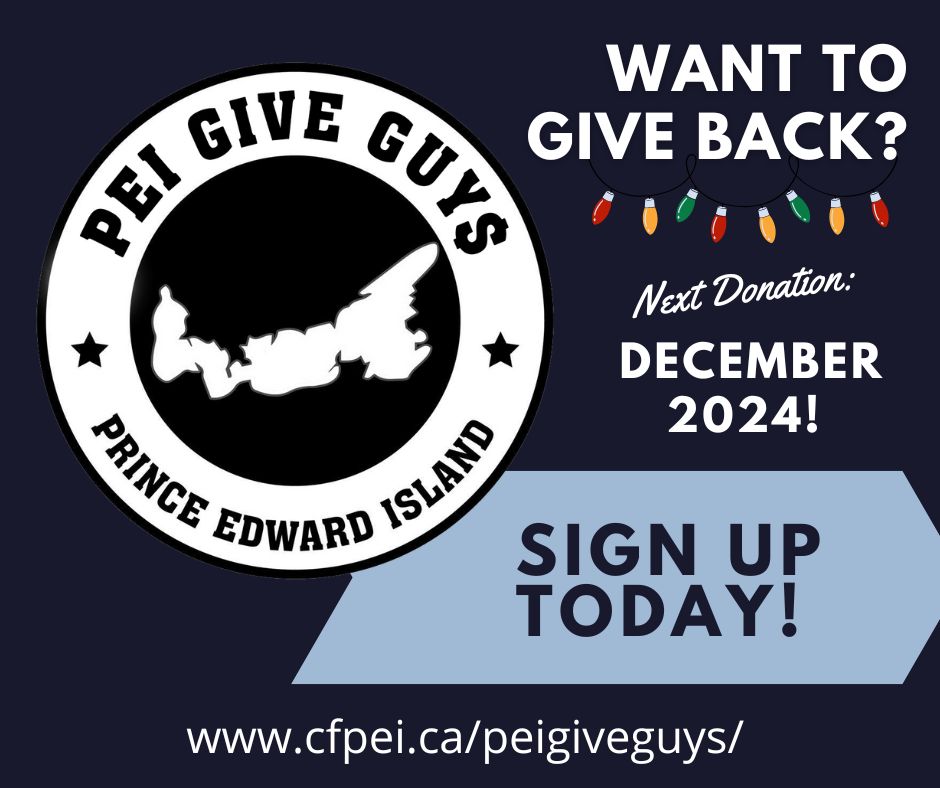 The PEI Give Guys offers a unique and engaging way to donate to community organizations and projects across Prince Edward Island!  

We are gearing up for our December donation &amp; would love to grow our movement

Get in touch at info@guyswhogiveashit.ca or  cfpei.ca/peigiveguys/