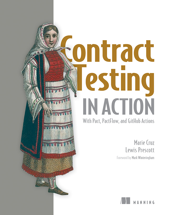 ManningBooks's tweet image. 📣Deal of the Day📣 Nov 25

SAVE 45% on Contract Testing in Action &amp;amp; selected titles: mng.bz/WrEx @mcruzdrake @WuigPrescott #Pact #TestingMicroservices #APItesting

Now in print! This book introduces the practice of #contracttesting through engaging hands-on examples.