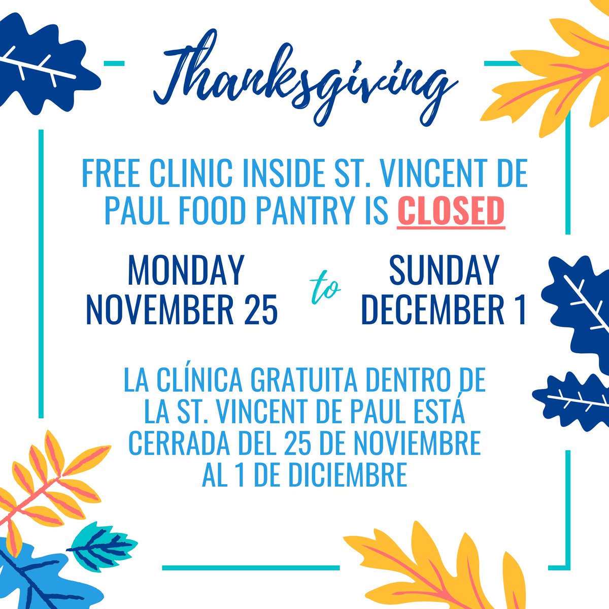 GFC's free clinic inside of the St. Vincent de Paul Food Pantry will be 📢 CLOSED 📢 this week so our staff and volunteers can spend time with their loved ones. Thank you for understanding, and we will see you next week! 🍂