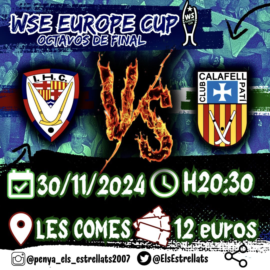 𝐄𝐔𝐑𝐎 𝐂𝐀𝐋𝐀𝐅𝐄𝐋𝐋🇪🇺

Este Sábado nuestro equipo se desplaza para conseguir la victoria en Octavos de final de la WSE Europe Cup.

Jugamos contra el último campeón de esta competición Europea…El Igualada Hoquei Club !!!