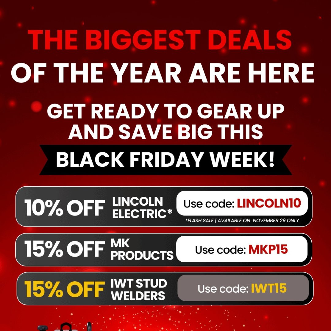 WeldingMart's tweet photo. BLACK FRIDAY WEEK OF SAVINGS!
Start your holiday shopping with us at  https://t.co/lH4XQjI8ER.

THIS WEEKS OFFERS: 
15% OFF MK PRODUCTS - 7 day Sale!
15% OFF IWT STUD WELDERS - 7 day Sale!
10% OFF LINCOLN ELECTRIC - 24hr Sale Friday ONLY!

https://t.co/7vqTOBTj4S https://t.co/umHhwSrJ2P