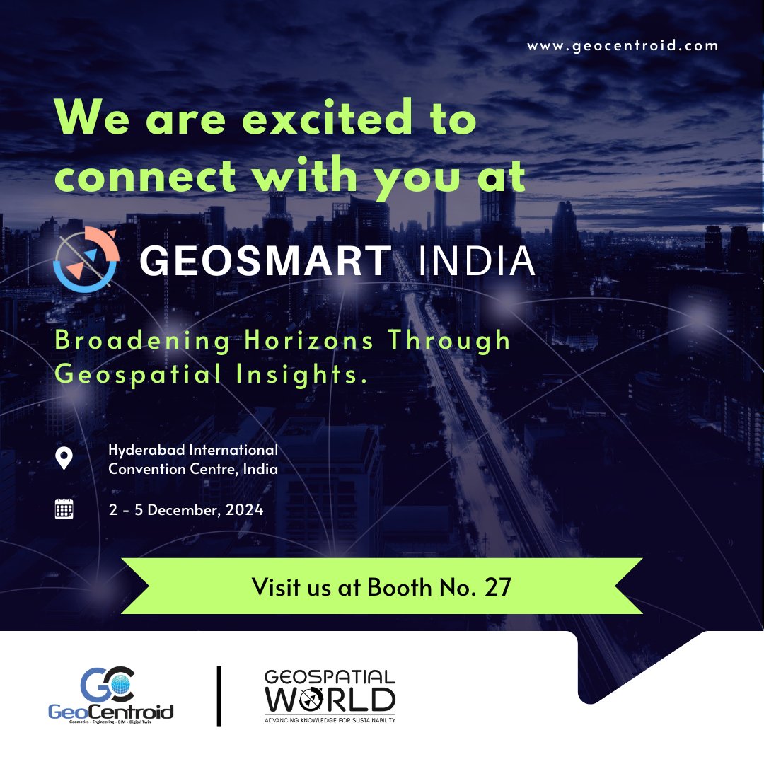 GeoCentroid's tweet photo. We are excited to connect with you at GeoSmart India 2024!
Visit us at Booth No. 27 from December 2-5 at the Hyderabad International Convention Centre to explore how GeoCentroid is Broadening Horizons Through Geospatial Insights.
#GeoCentroid
#GeoSmartIndia
#GeospatialSolutions https://t.co/yWXIcv7e02